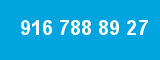 916 788 89 27